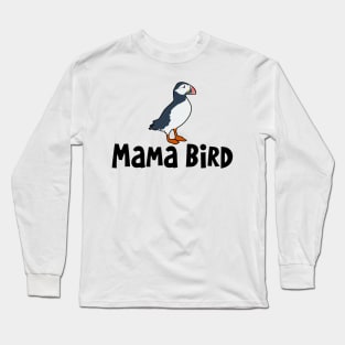 Mama Bird Long Sleeve T-Shirt